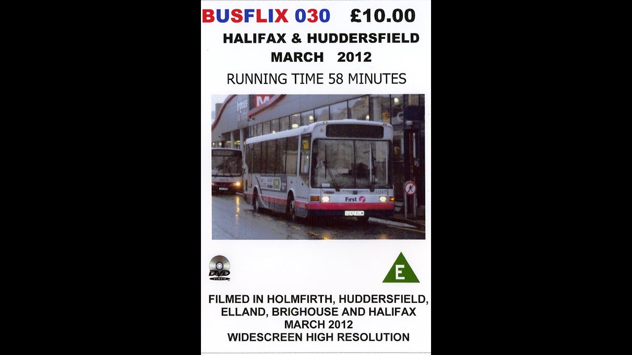 BUSFLIX 030  HALIFAX & HUDDERSFIELD  March 2012
