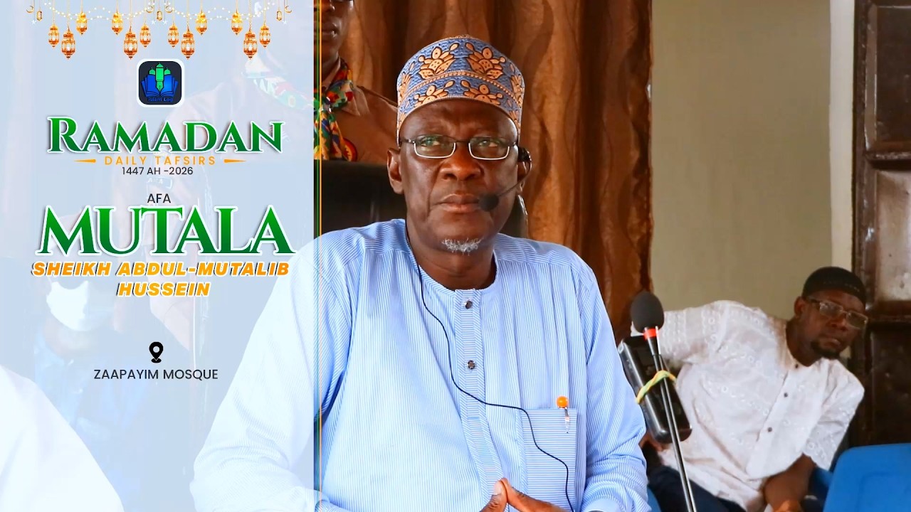 day 08 - AFA MUTALA - RAMADAN TAFSIR 1447 AH (2026) || iSLAMLOG ||Official