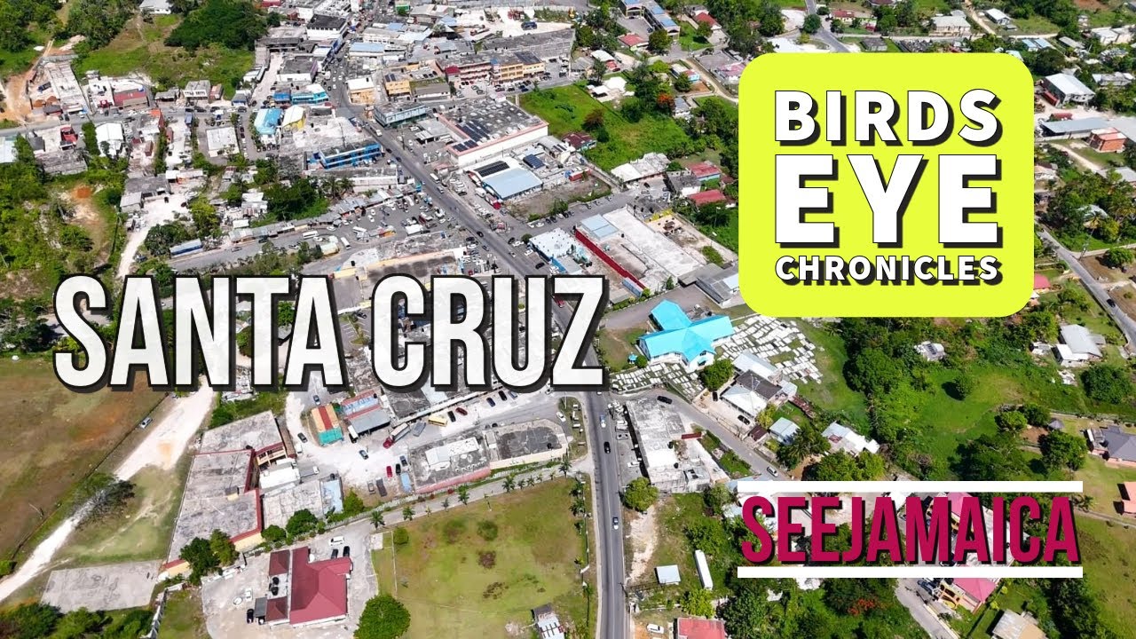 Exploring Santa Cruz, Jamaica - A Hidden Gem in the South Coast