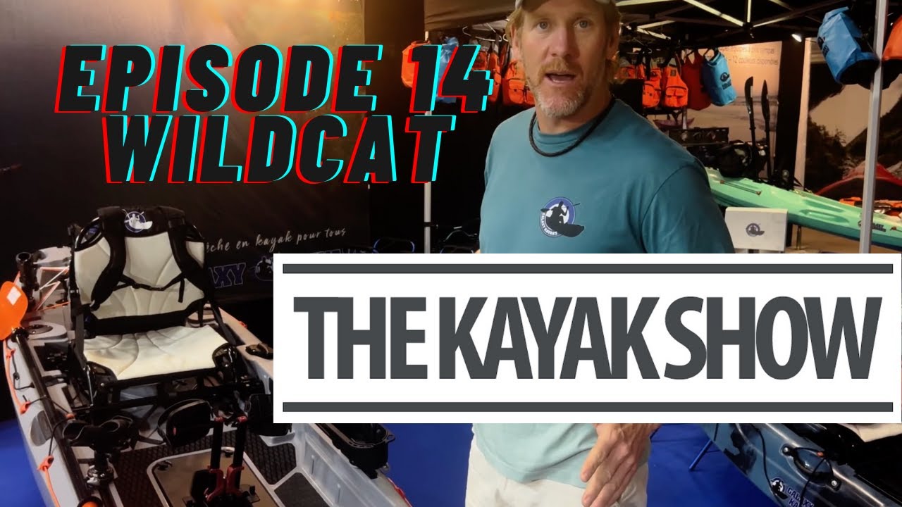 The Kayak Show | Paddle Sports Show Special: Part 1 | Wildcat