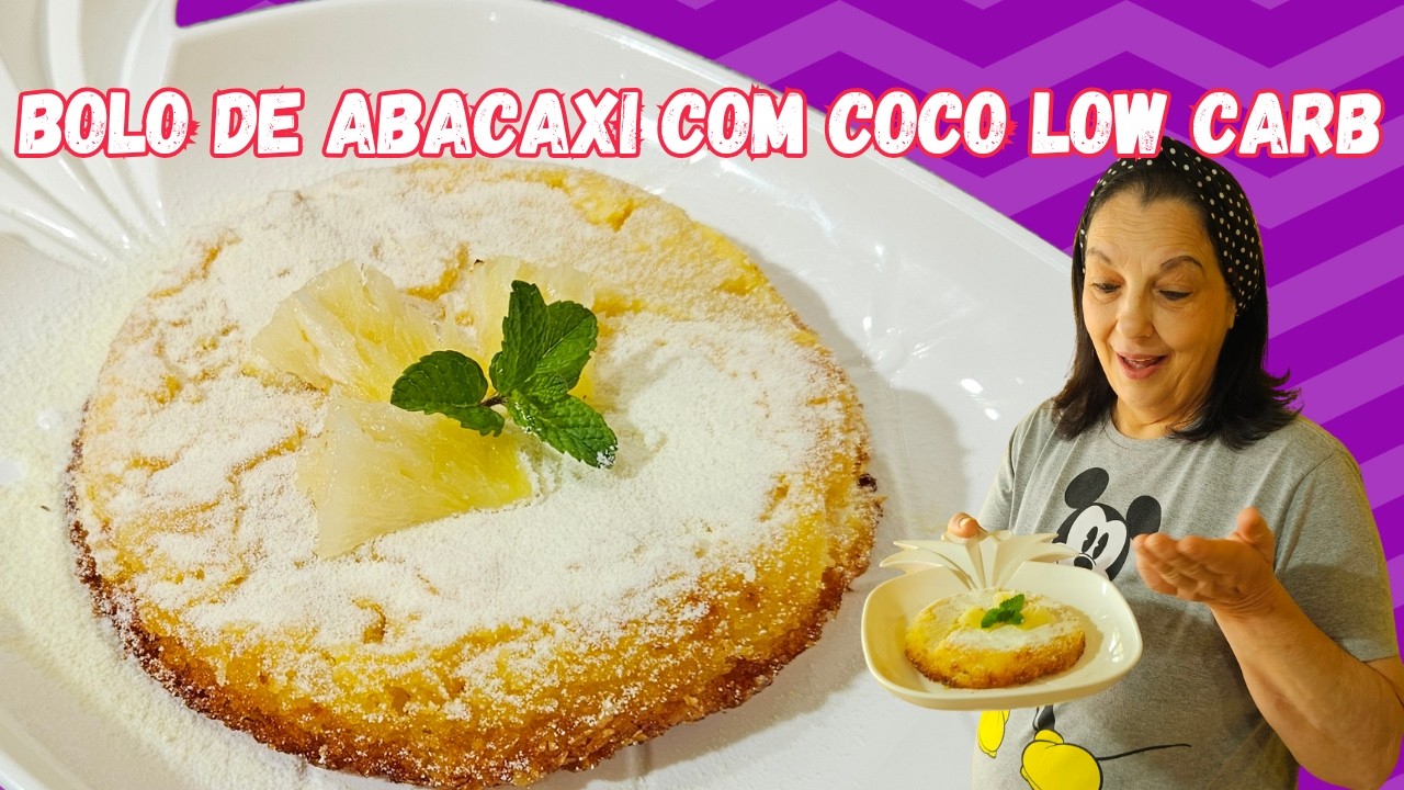 ESSE BOLO DE ABACAXI CARAMELIZADO COM COCO DIET E LOW CARB NÃO TEM IGUAL