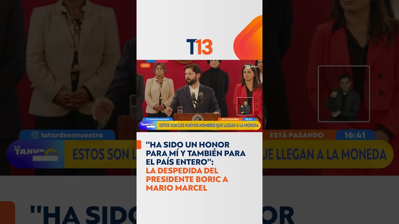 La despedida del Presidente Boric a Mario Marcel
