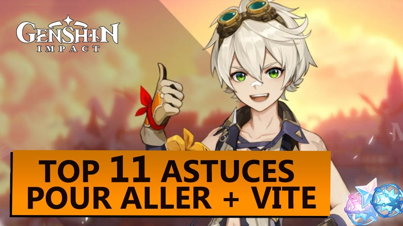 TOP 11 ASTUCES POUR GAGNER DU TEMPS dans GENSHIN IMPACT 2023