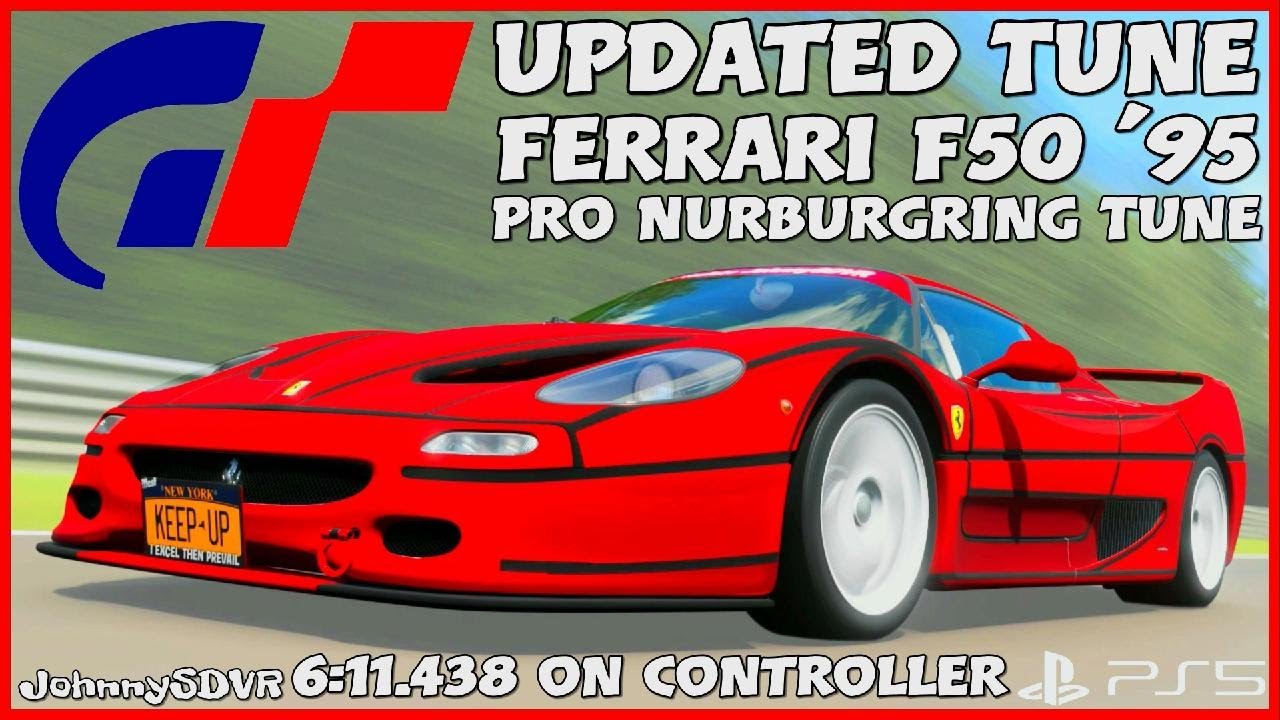 Gran Turismo 7 - Ferrari F50 '95 Pro Tune | Nurburgring Updated Setup | GT7 Ferrari F50 Tune