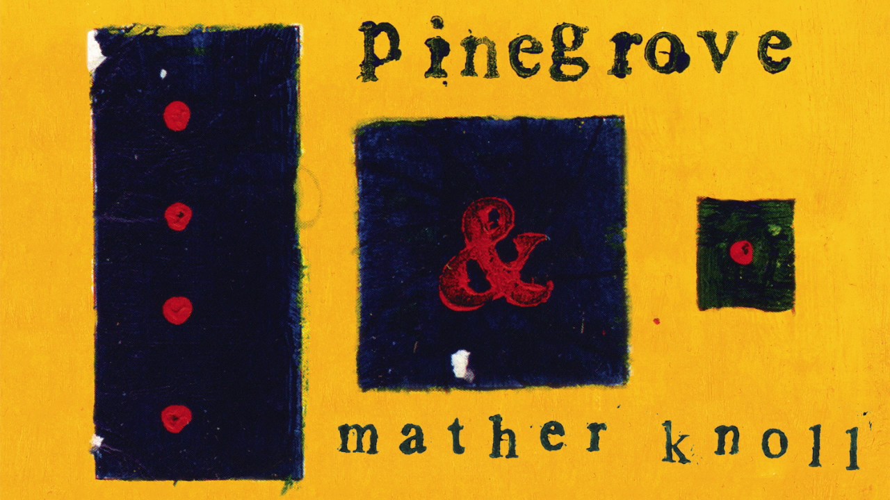 Pinegrove - Mather Knoll