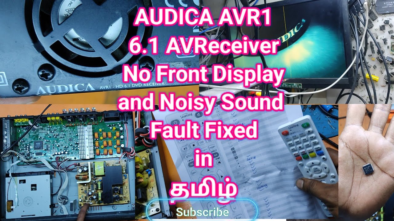 AUDICA AVR1 6.1 AVReceiver No display and Noisy Sound in Surround Mode Fault Fixed in தமிழ் #repair