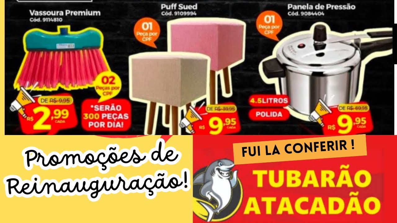REINAUGURAÇÃO DO TUBARÃO ATACADÃO | DUQUE DE CAXIAS! PROMOÇÕES 😱