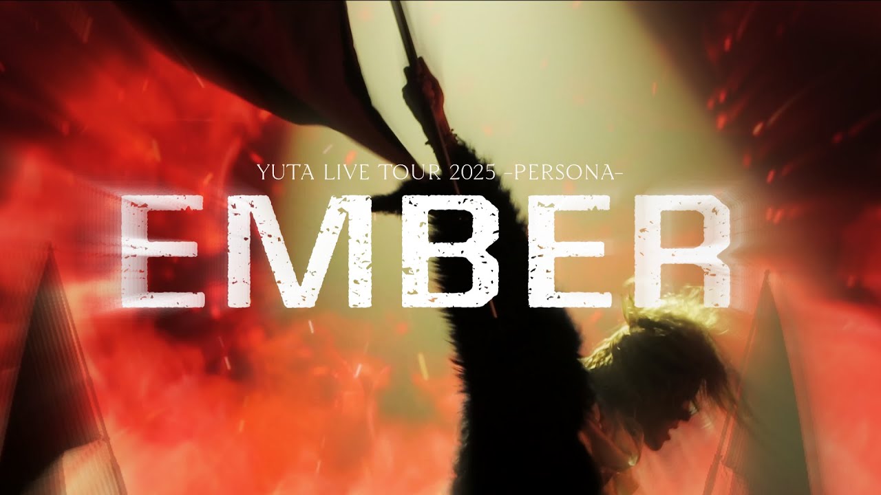 YUTA LIVE TOUR 2025 - EMBER