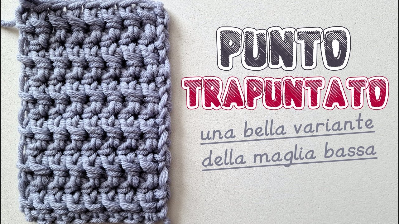 uncinetto facile - punto trapuntato bella variante della maglia bassa