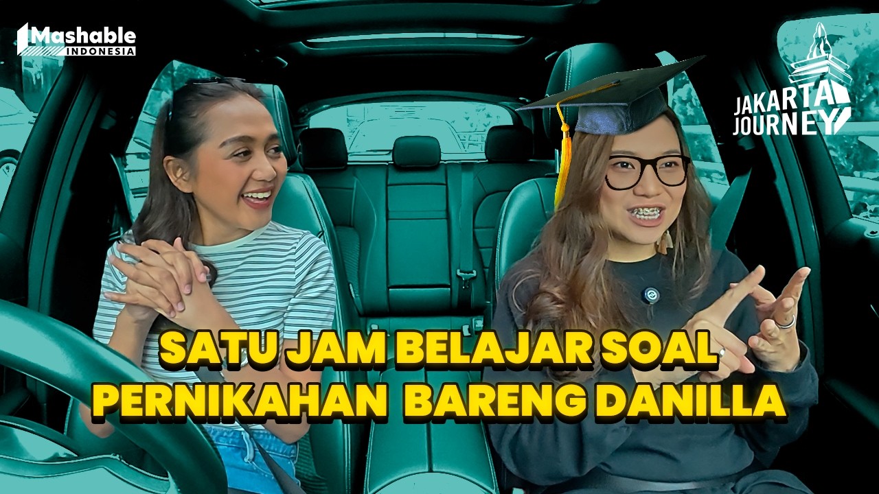 SATU JAM BELAJAR SOAL PERNIKAHAN SAMA DANILLA! - JAKARTA JOURNEY EPS. 25