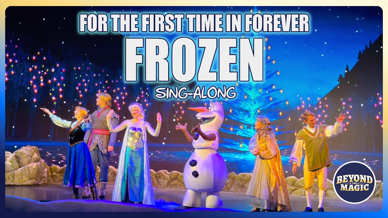 For the First Time in Forever, Frozen