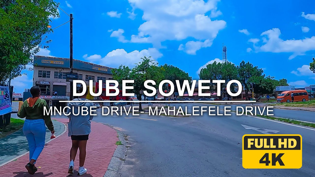 Dube Soweto - Mncube Drive | Mahalefele Drive