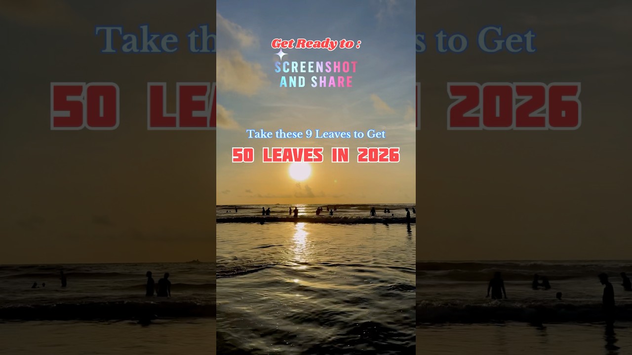 2026 Travel Hack 🔥 | How to Get 50 Days Off with Just 9 Leaves! | Long Weekend Plan