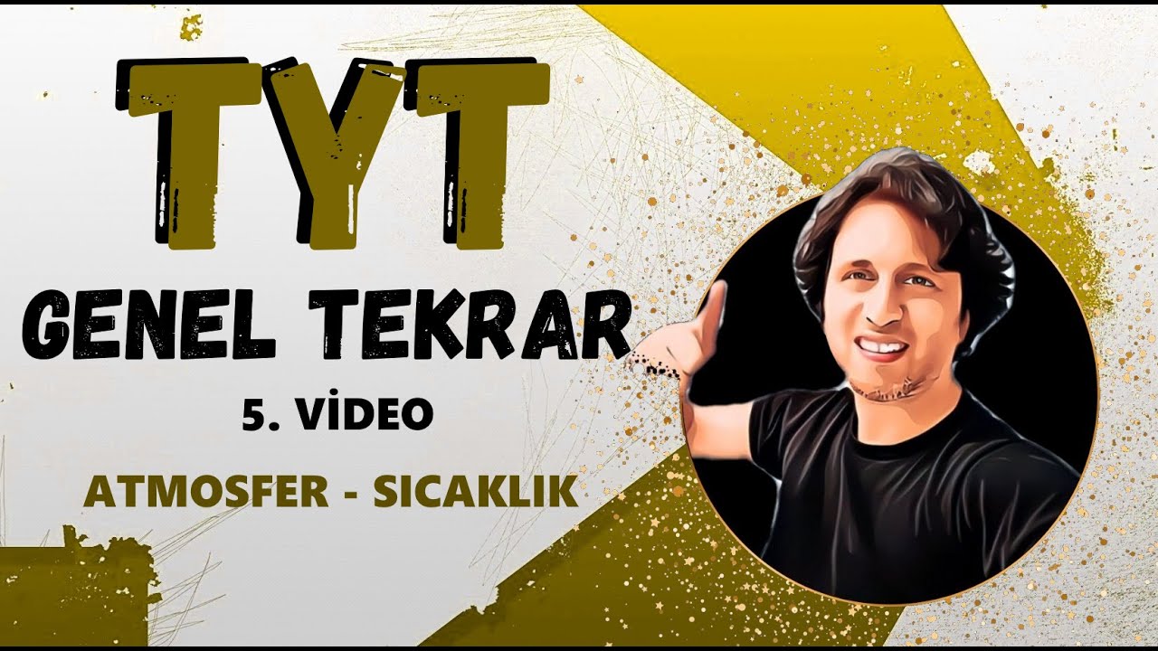 ATMOSFER VE SICAKLIK - TYT COĞRAFYA FULL TEKRAR 5