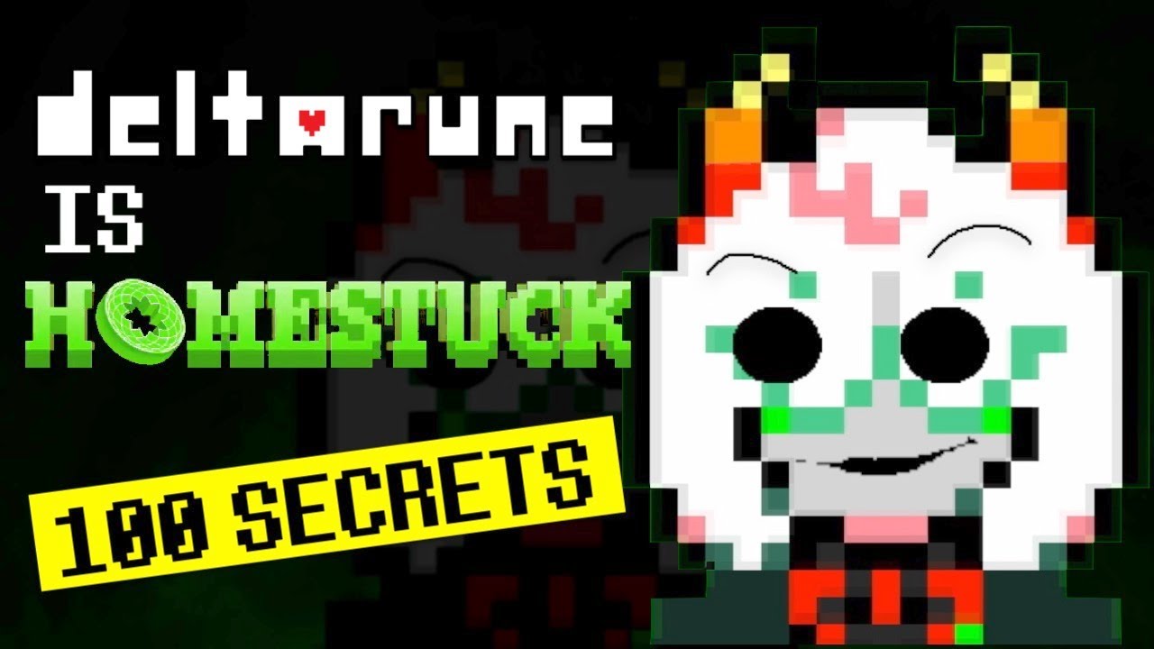 All Deltarune is Homestuck (100 proofs)