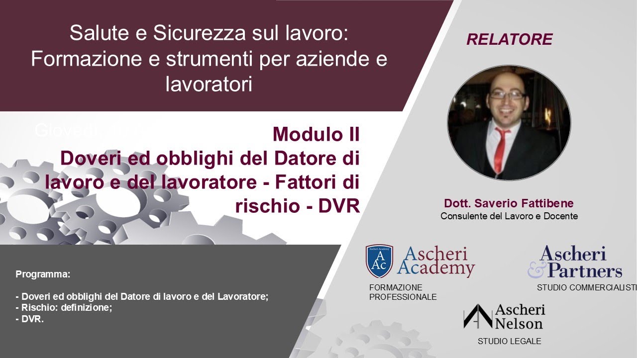 Salute e Sicurezza sul lavoro: Formazione e strumenti per aziende e lavoratori - Modulo II