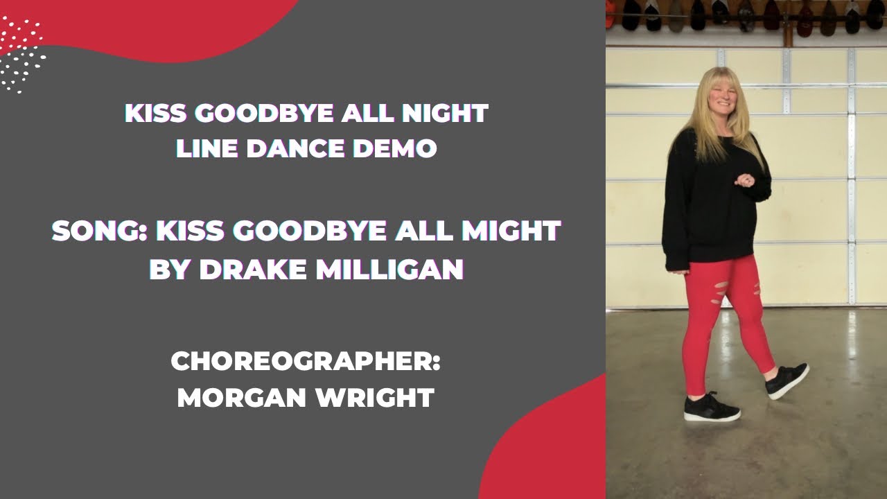 Kiss Goodbye All Night Beginner Line Dance Demo and Slow Mo Demo