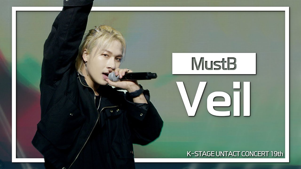 머스트비(MustB)_Veil | K-STAGE UNTACT CONCERT_2021.12.12