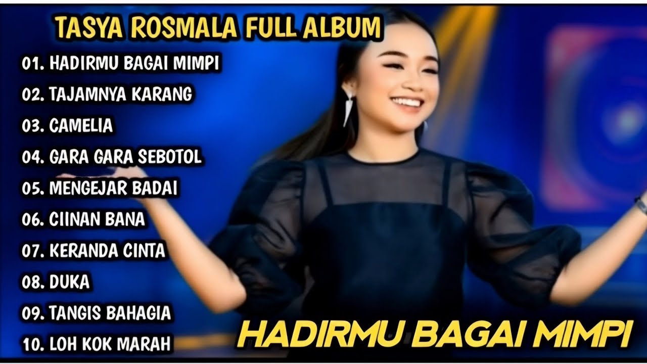 TASYA ROSMALA - HADIRMU BAGAI MIMPI -