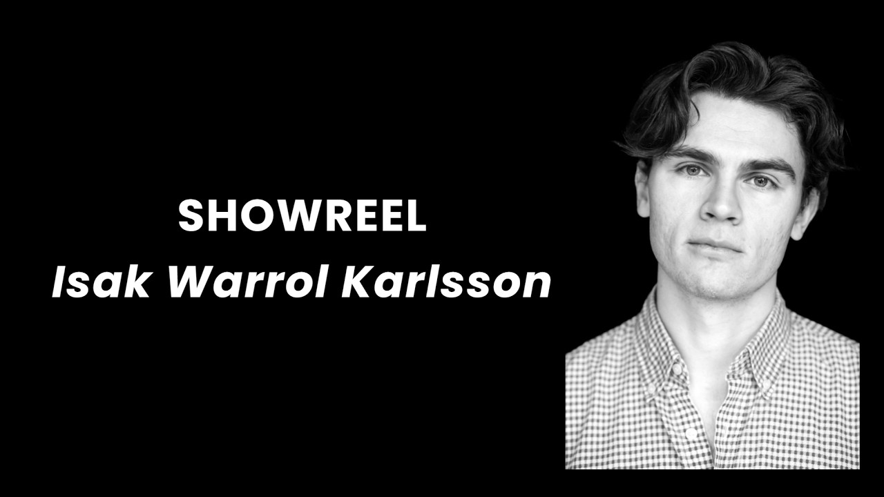 Showreel 2026, Isak Warrol Karlsson