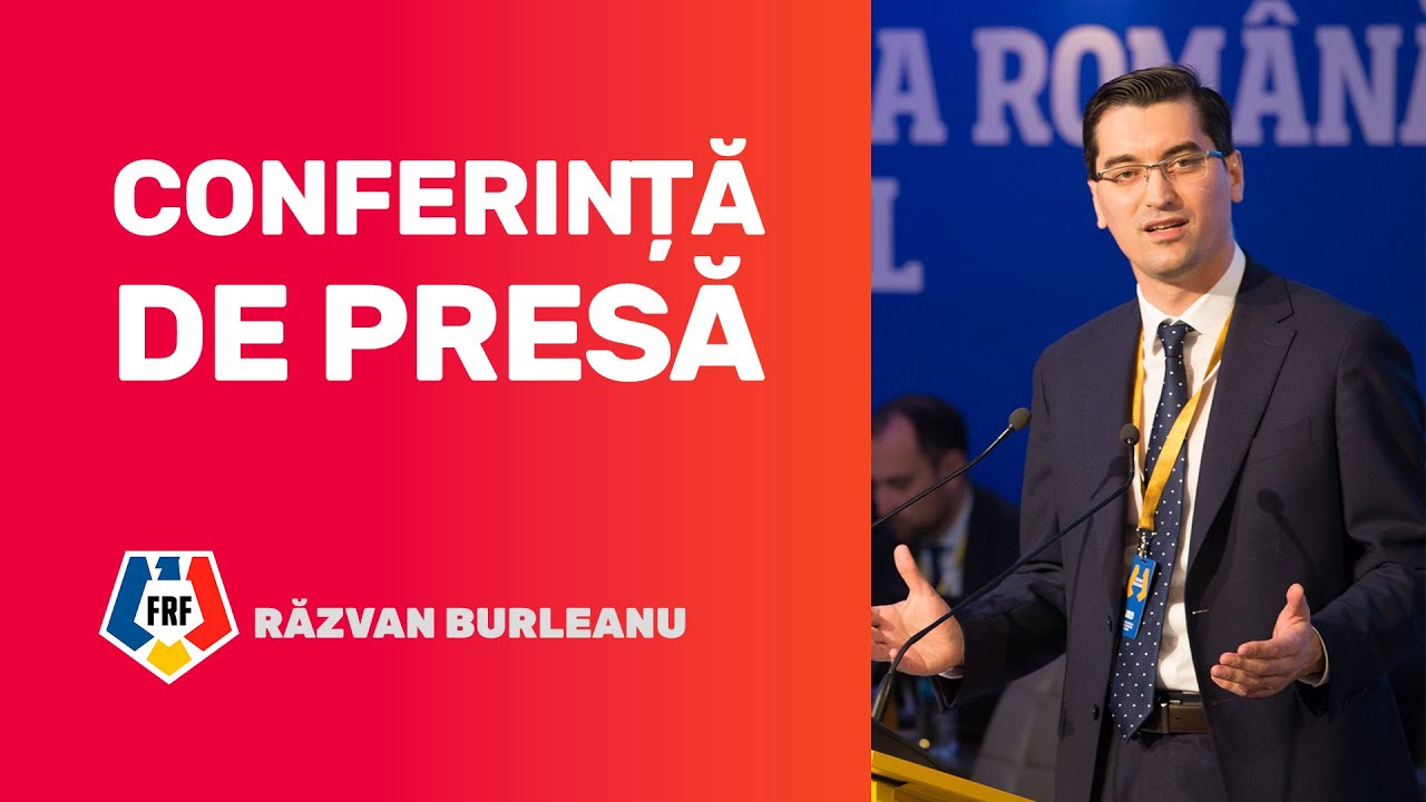 Răzvan Burleanu, declarații după Comitetul Executiv
