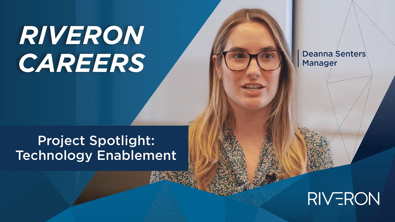 Careers at Riveron - Featuring Deanna Senters, Technology Enablement