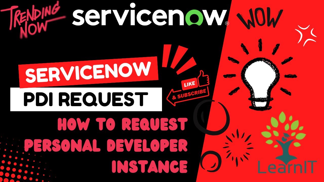 Requesting a Personal Developer Instance (PDI) in ServiceNow