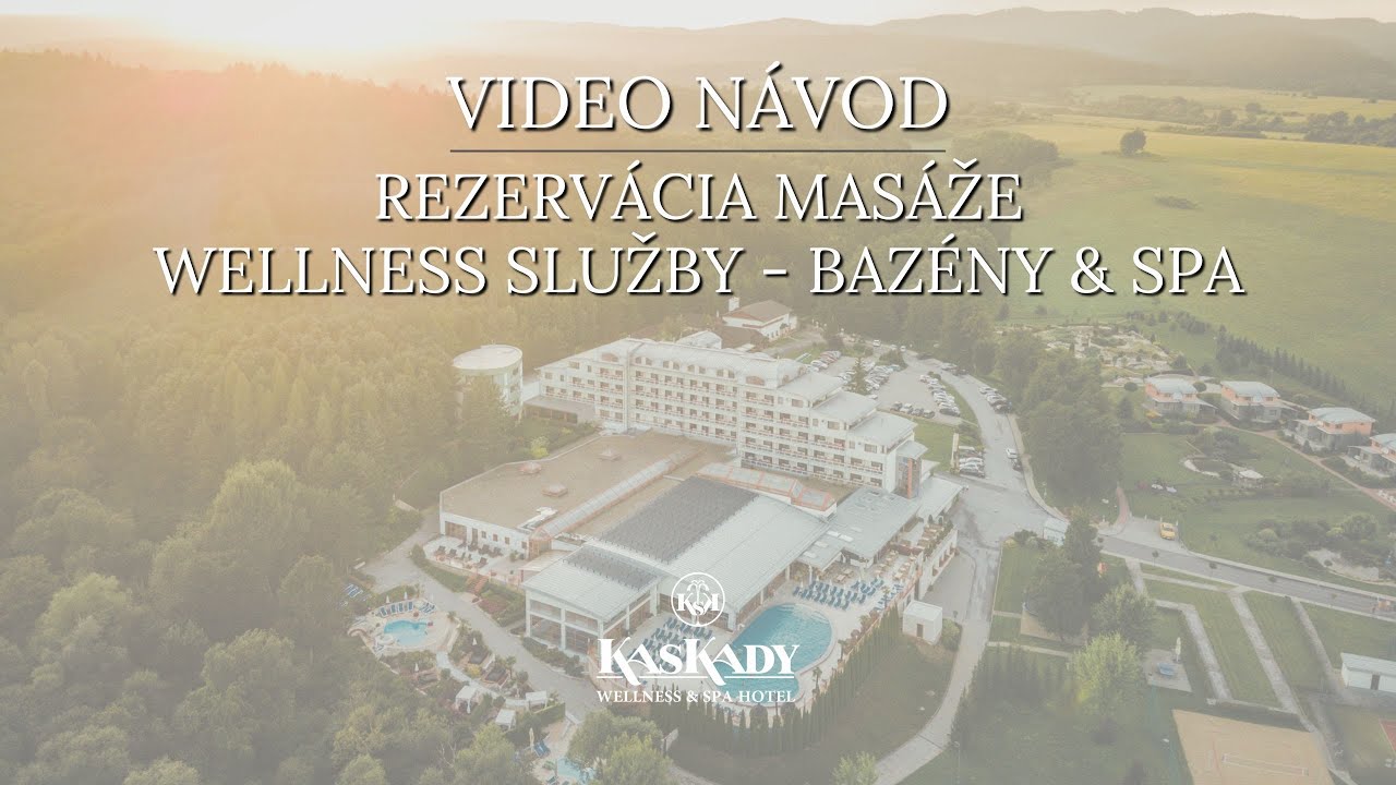 VIDEO NÁVOD | REZERVÁCIA MASÁŽE | WELLNESS & SPA