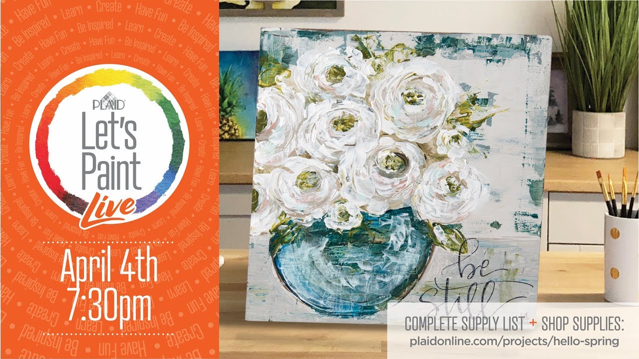 Lets Paint Live   April   Hello Spring