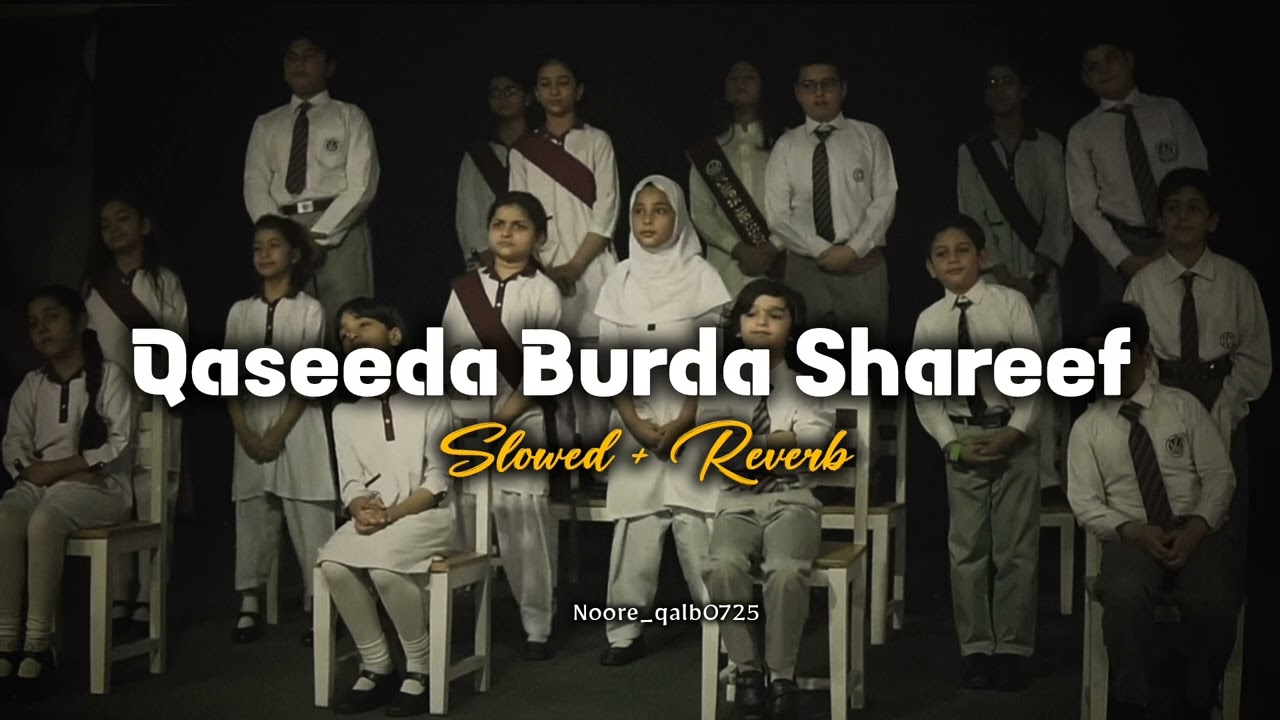 Qaseeda Burda Shareef🫀✨|Slowed+Reverb|Naat sharif status|#naat#islamic#viral#trending#new#fyp#allah 