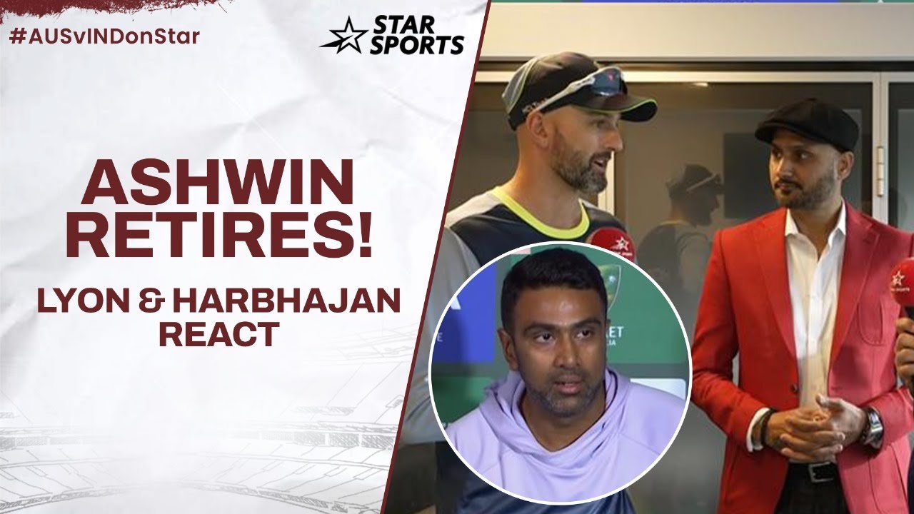 Nathan Lyon and Harbhajan Singh react to R Ashwin's retirement news! | #AUSvINDOnStar