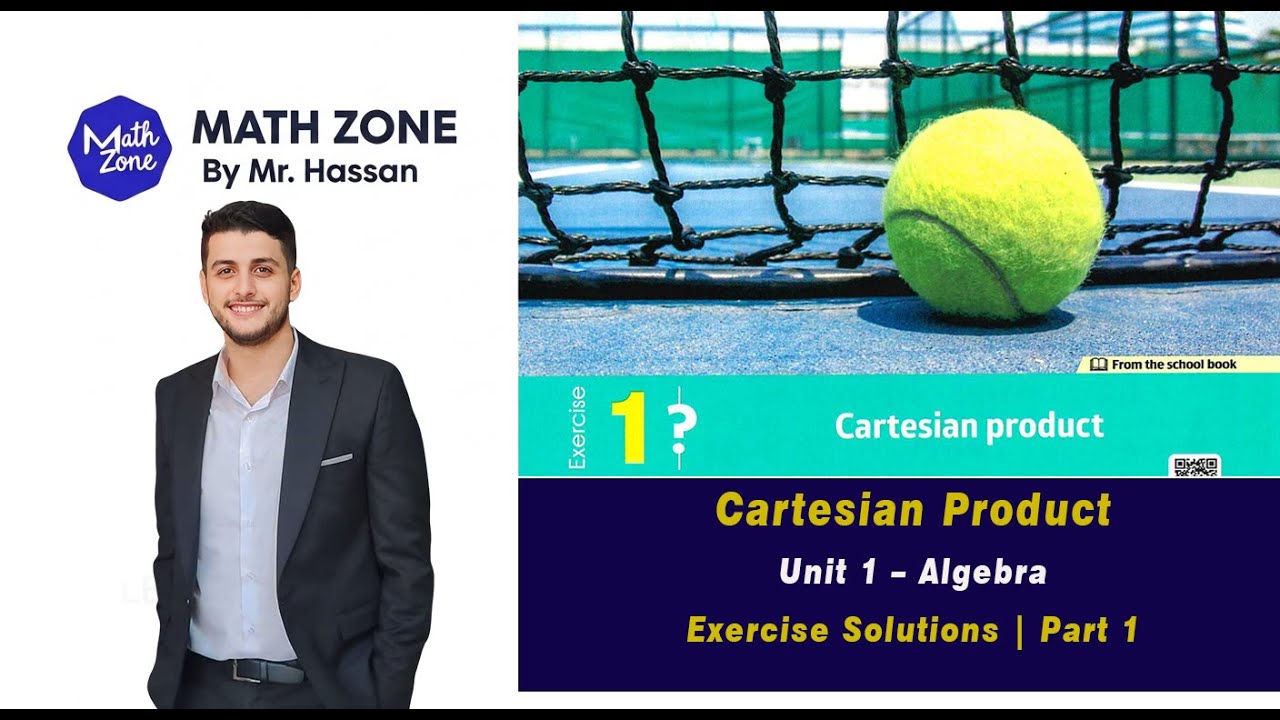 Cartesian Product – Unit 1 Algebra | Exercise Solutions (Part 1) prep 3 حل تدريبات على  درس