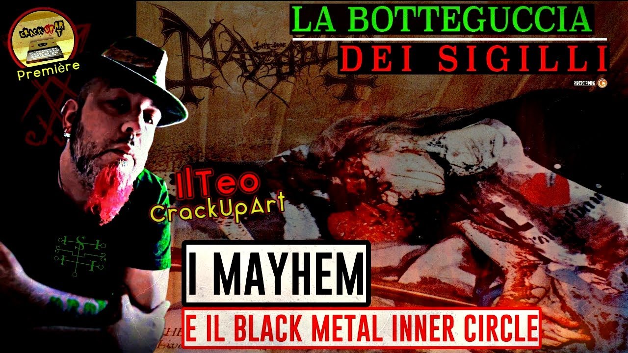 I MAYHEM e il Black Metal Inner Circle - #reboot #reload #mayhem #burzum #blackmetal #innercircle