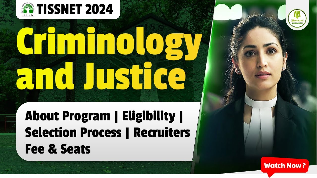 TISS - M.A. in Social Work (Criminology & Justice) Eligibility | Program Details | Seats | Fee