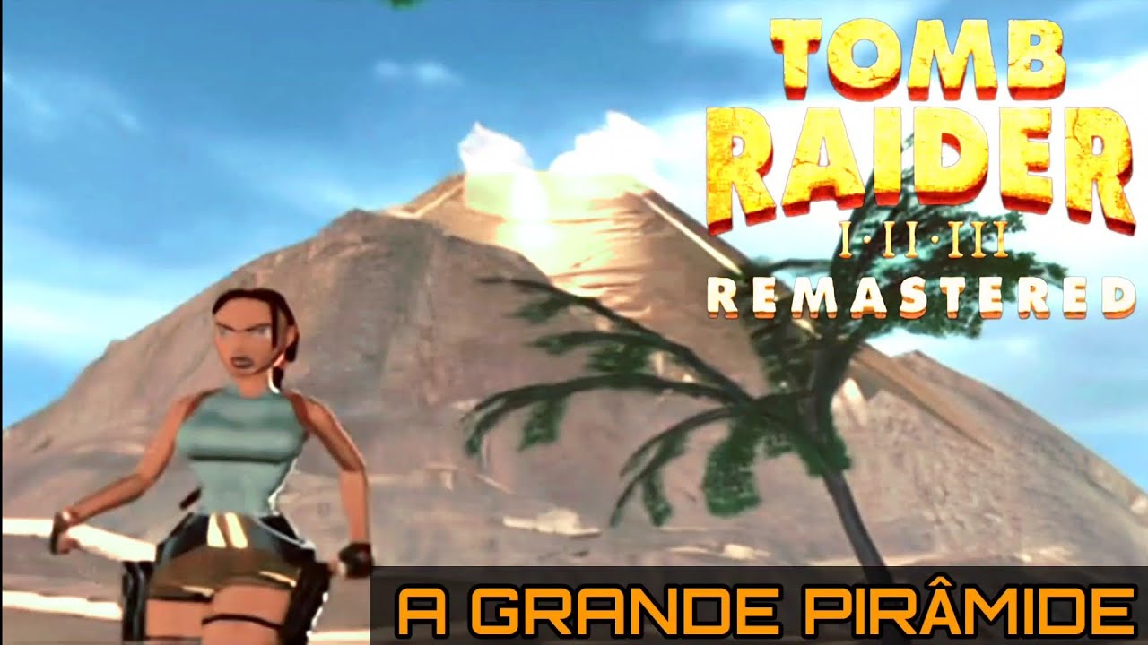 TOMB RAIDER | A GRANDE PIRÂMIDE, Jogo I