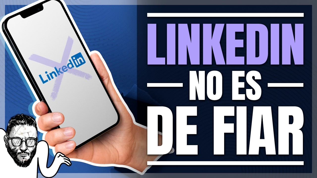 Quiz&aacute;s Linkedin no sea de fiar