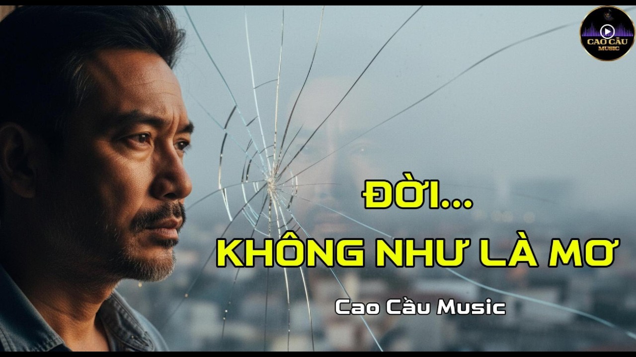 Đời Không Như Là Mơ – Một bản Blues Ballad Rock cực hay về cuộc đời