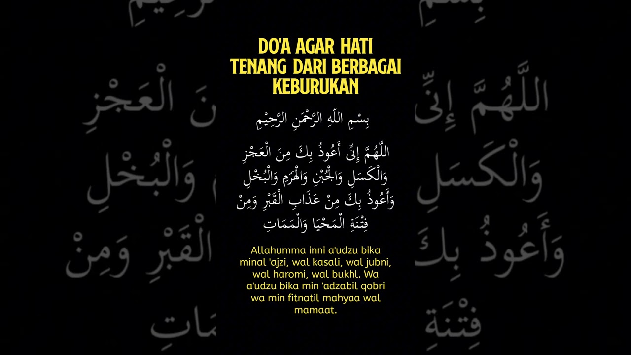 Doa Agar Hati Tenang Dari Berbagai Keburukan #doa #doaseharihari
