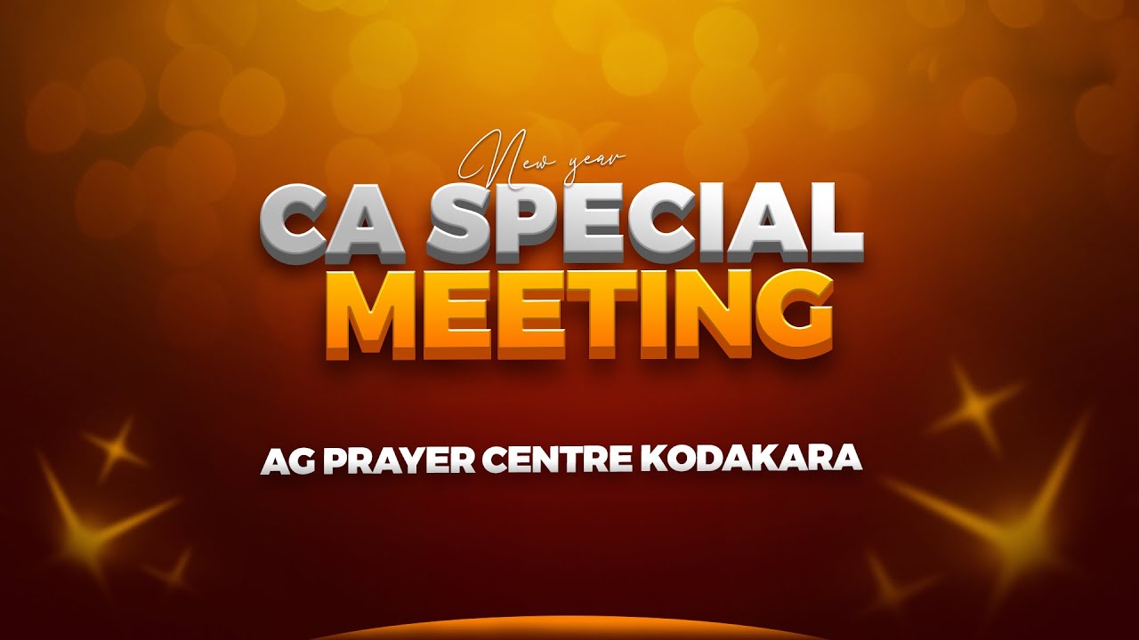 New Year Special CA Meeting | AG Prayer Centre Kodakara