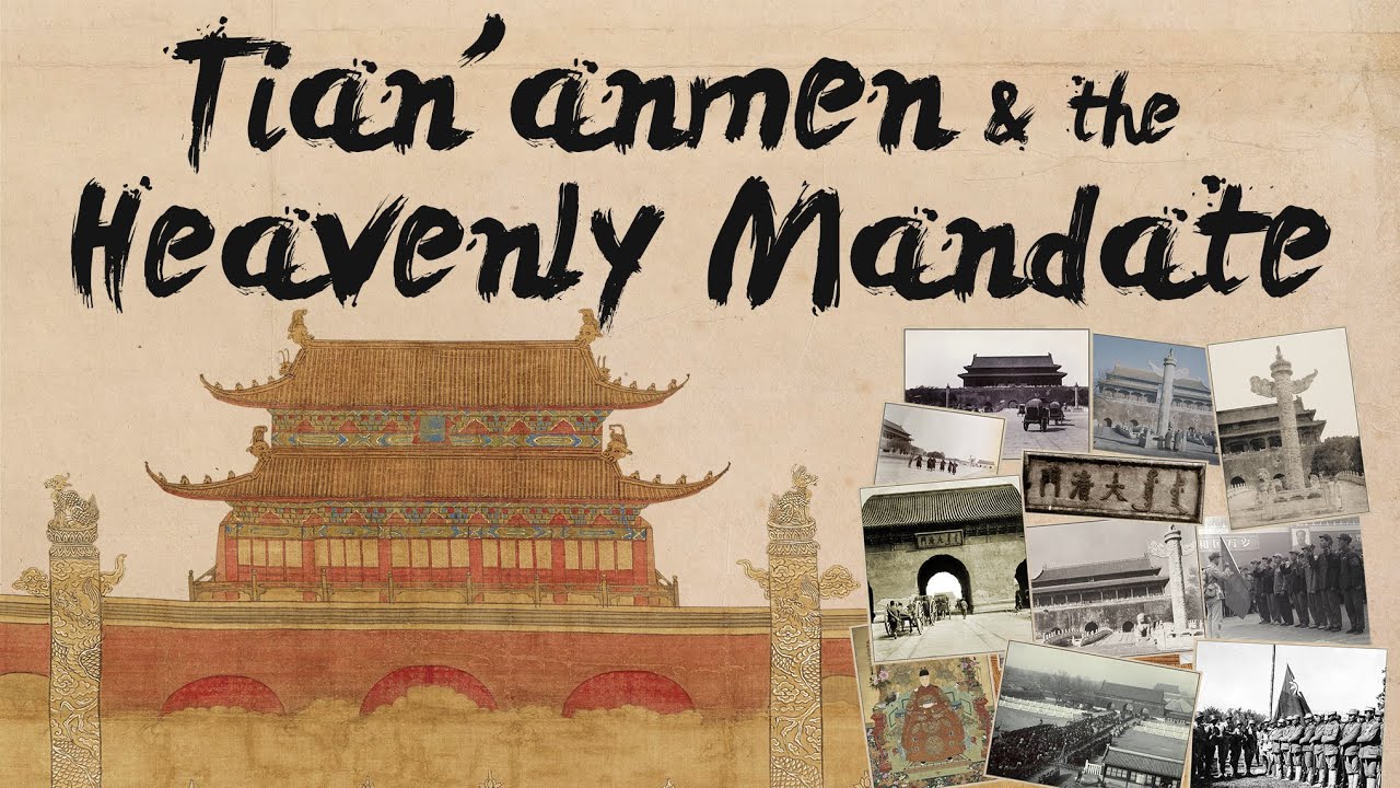 Tian'anmen & the Heavenly Mandate