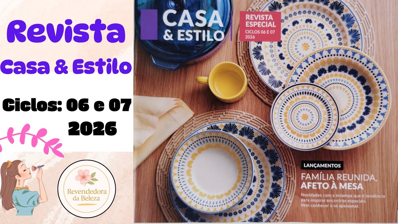 Revista Casa e Estilo Avon Ciclos 06 e 07 2026, vem conferir 🤩