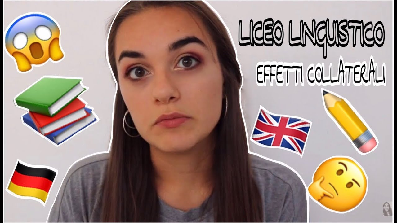 COME TI CAMBIA IL LICEO LINGUISTICO : EFFETTI COLLATERALI😱😅📚