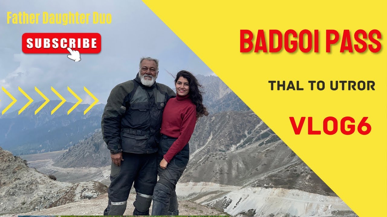Badgoi Pass, Kumrat to Kalam| Father Daughter Duo on Bike