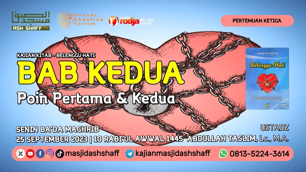 Kitab: Belenggu Hati - Pertemuan Ketiga | Ustadz Abdullah Taslim, Lc., M.A.