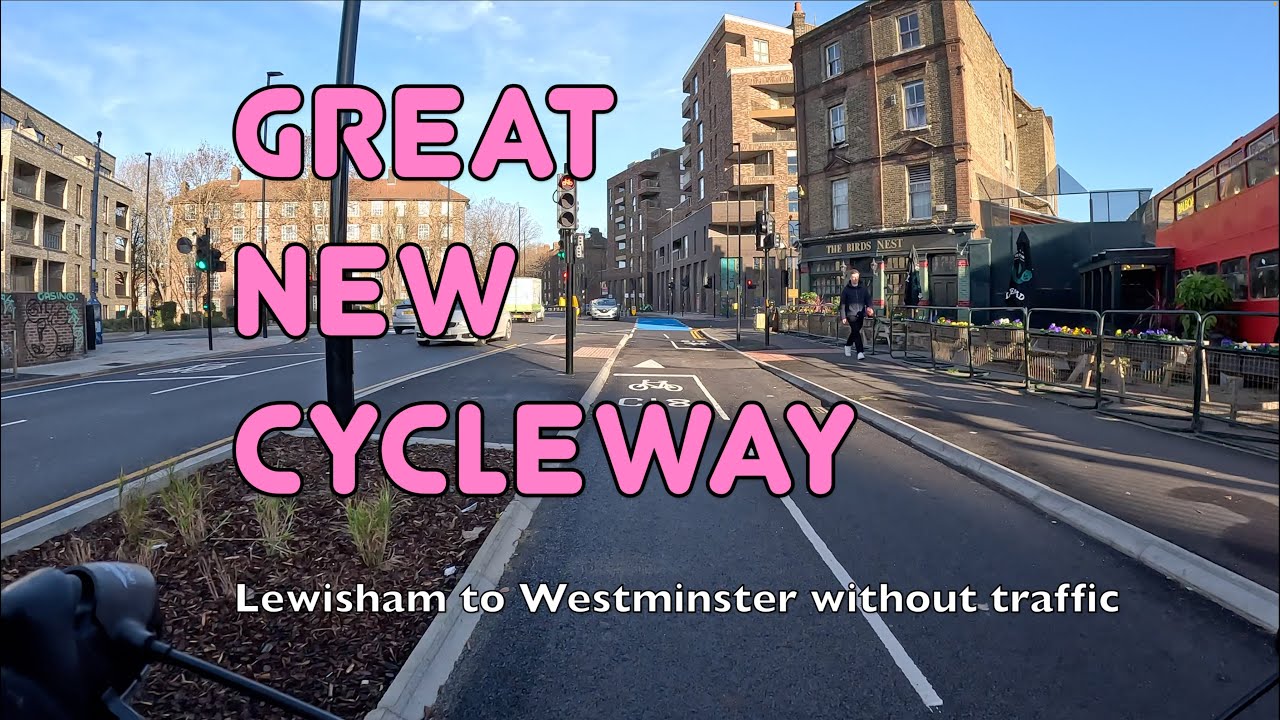 🚲 Cycling from Lewisham to Westminster just got so much better