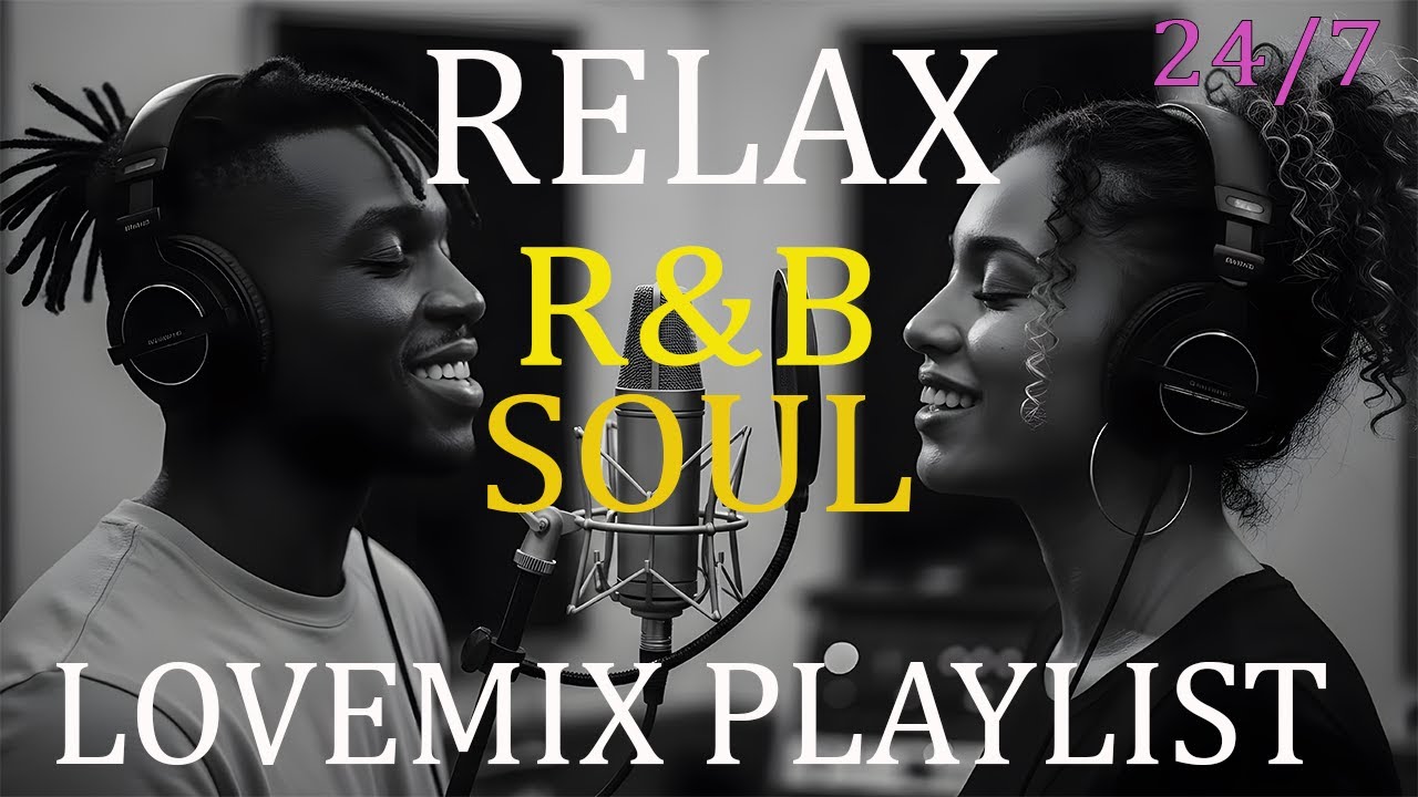 Soulful R&B Vibes 🎧 Smooth Love Songs & Emotional Chill Mix for the Heart 🔴 LIVE 24/7