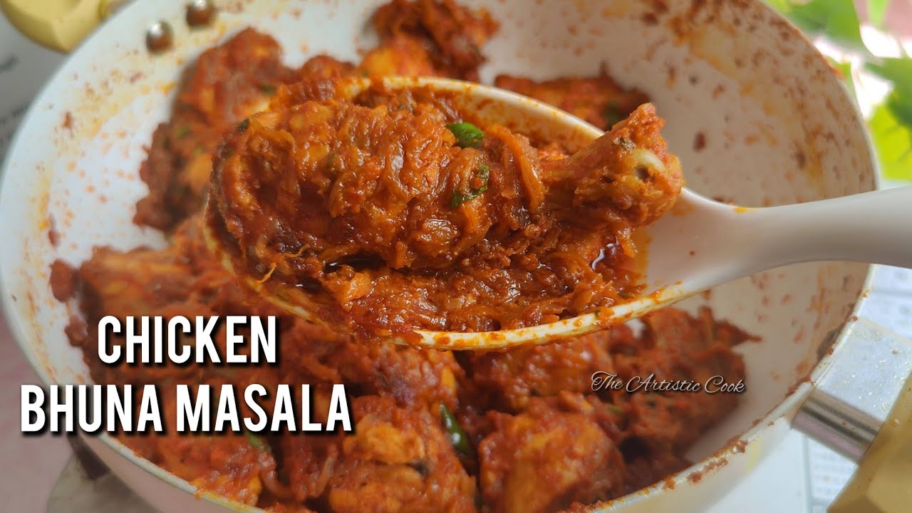 Chicken Bhuna Masala | Bhuna Chicken Recipe | Chicken Masala Recipe | Chicken Roast
