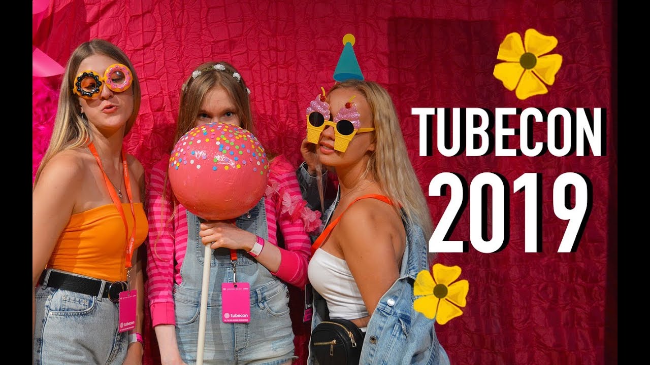 TUBECON 2019!!😻❤️