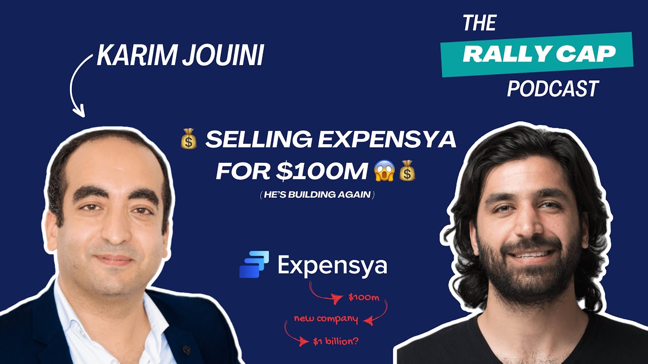 RCP #10 Selling Expensya for $100m 😱💰, with Karim Jouini [ThunderCode]