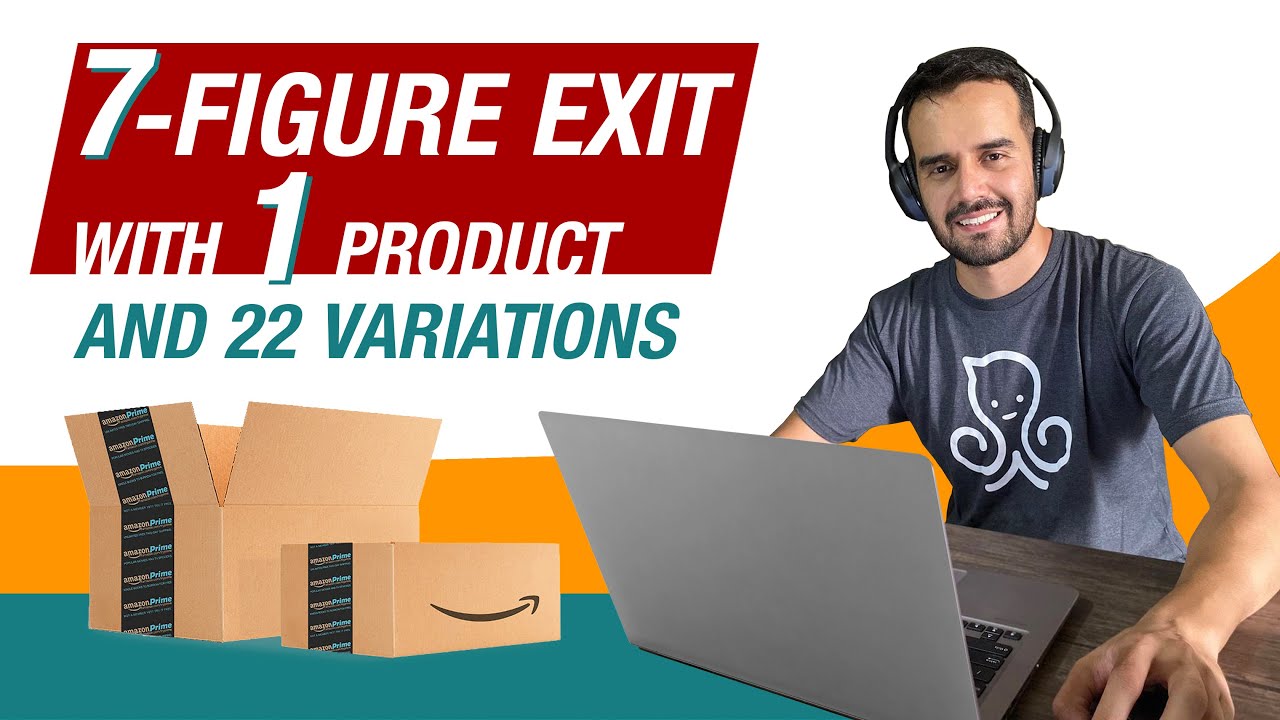 7-Figure Exit with Only 1 Amazon Product & 22 Variations - Empire Flippers Seller Interview